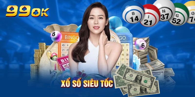 Nhận ưu đãi khủng khi chơi xổ số siêu tốc tại 99OK